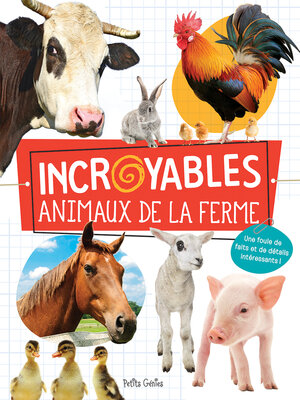 cover image of Incroyables animaux de la ferme